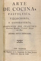 Portada de libro Arte de Cocina, Pasteleria, Vizcocheria y Conservería