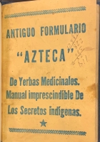 Portada de libro Antiguo Formulario Azteca de Yerbas Medicinales. Manual imprescindible...