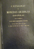 Portada de libro Catálogo De Monedas Arábigas Españolas Que Se Conservan En El Museo...