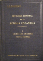 Portada de libro Antologia Histórica De La lengua Española. I. Desde Los Origenes Hasta...